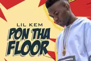 Lil Kem - Pon Tha Floor